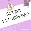 SOIREE FITNESS BAD
